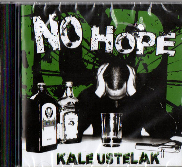 NO HOPE / KALE USTELAK